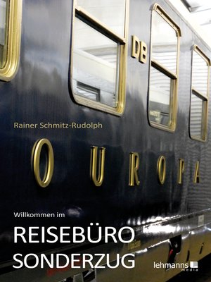 cover image of Willkommen im REISEBÜRO-SONDERZUG